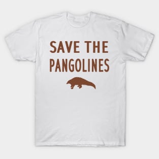 Save the pangolins saying pangolin nature T-Shirt